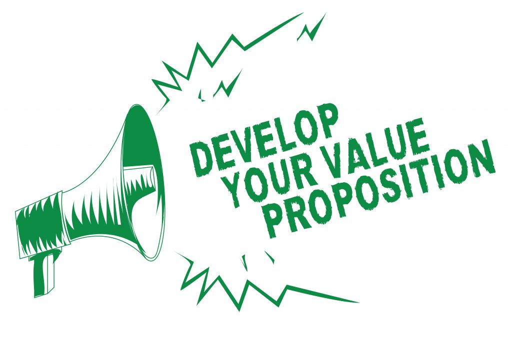 develop your value proposition shouted from megaphone